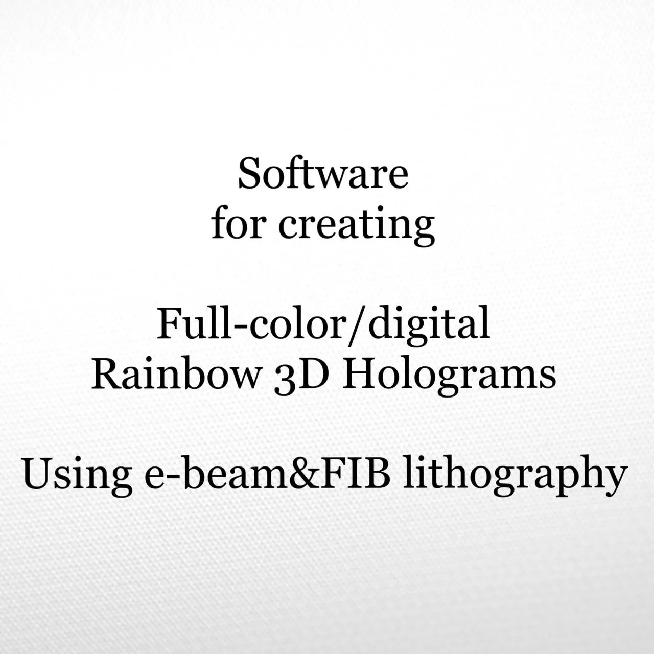 
Software for creating full-color digital rainbow holograms 